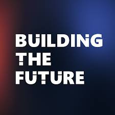 Building the future