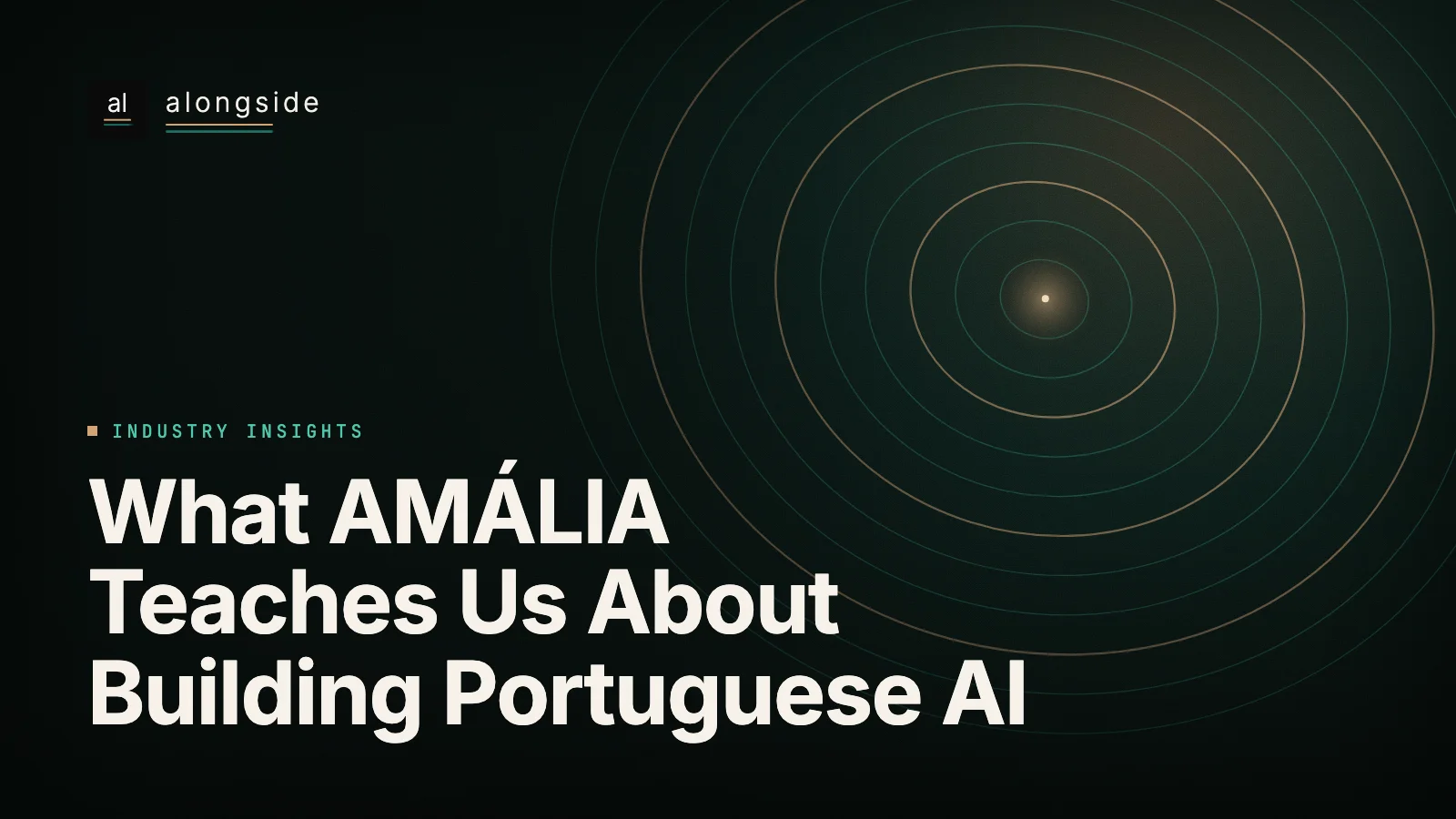 What AMÁLIA Teaches Us About Building Portuguese AI
