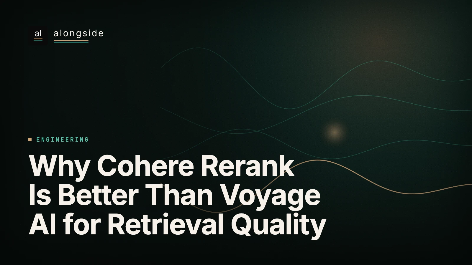Why Cohere Rerank Is Better Than Voyage AI for Retrieval Quality