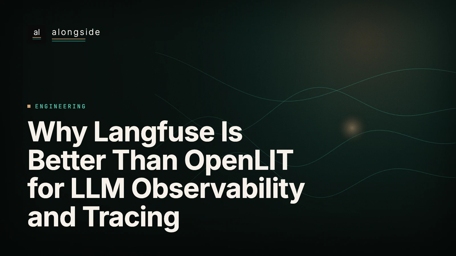 Porque o Langfuse é melhor do que o OpenLIT para observabilidade e tracing de LLMs