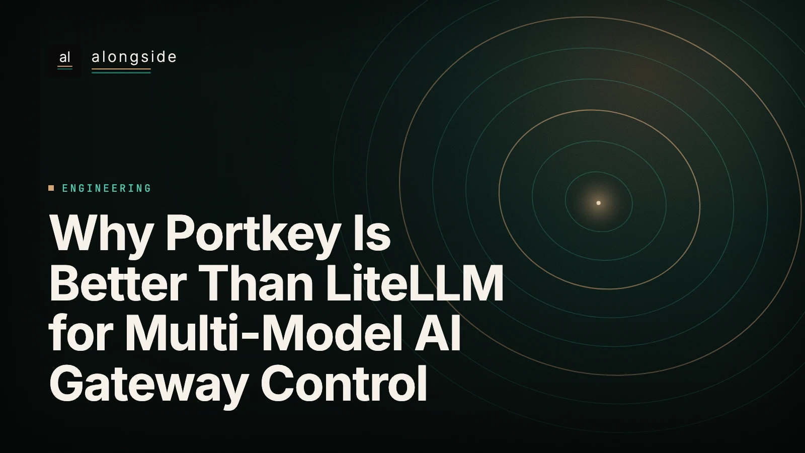 Porque o Portkey é melhor do que o LiteLLM para controlo de gateways AI multi-model