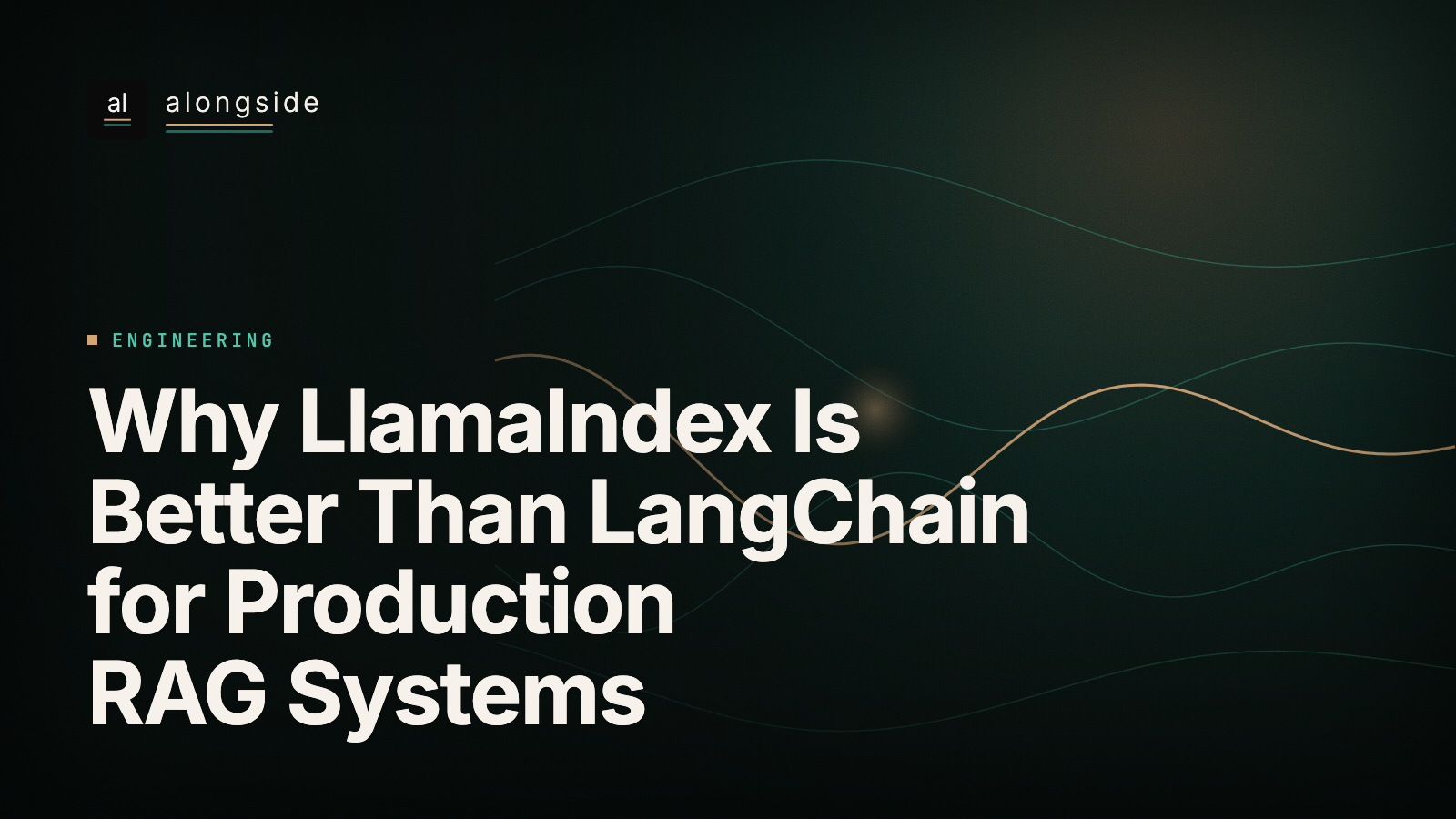 Why LlamaIndex Is Better Than LangChain for Production RAG Systems
