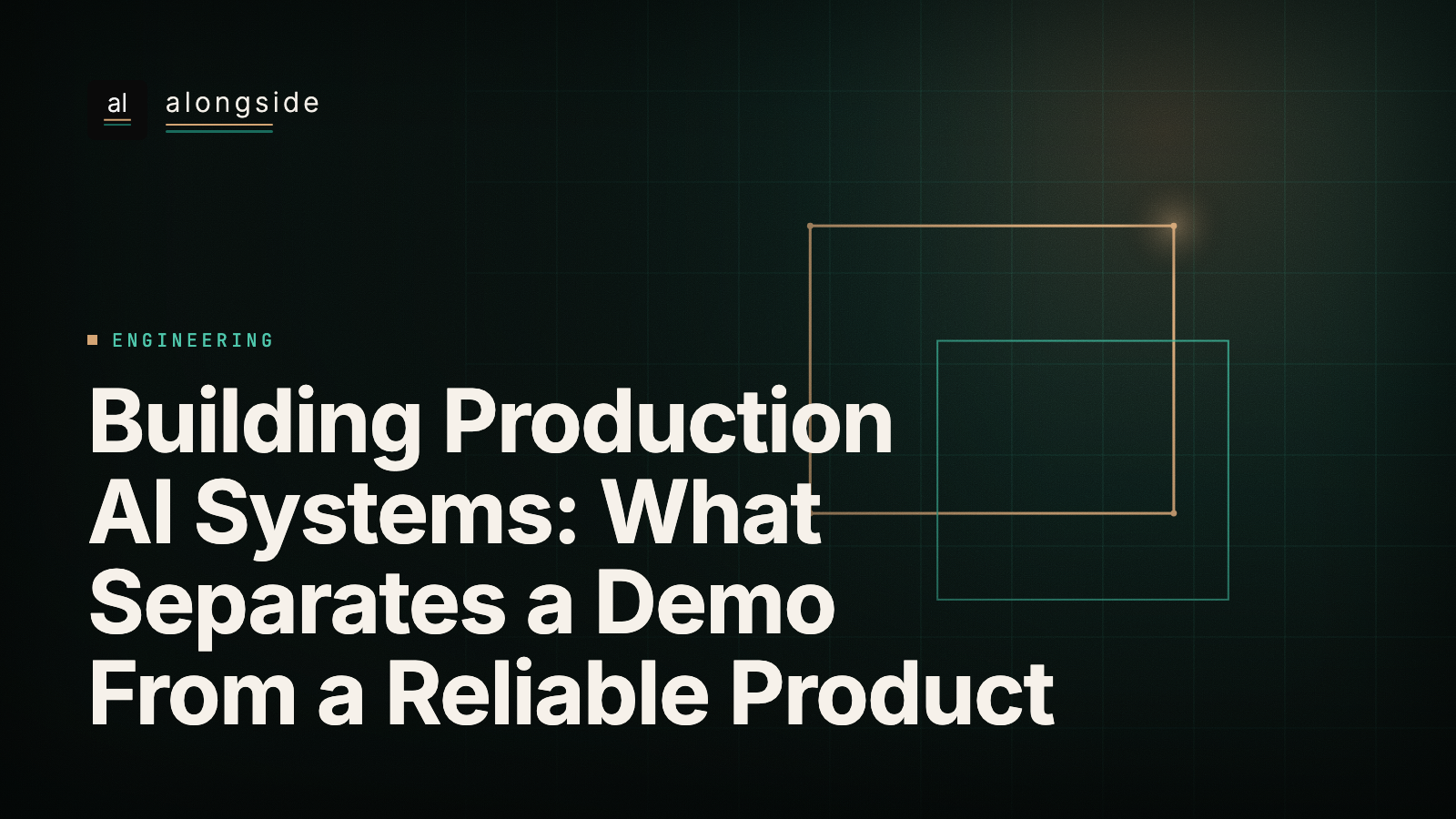 Building Production AI Systems: What Separates a Demo From a Reliable Product