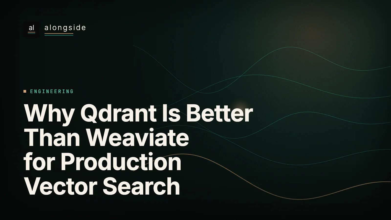 Porque o Qdrant é melhor do que o Weaviate para vector search em produção