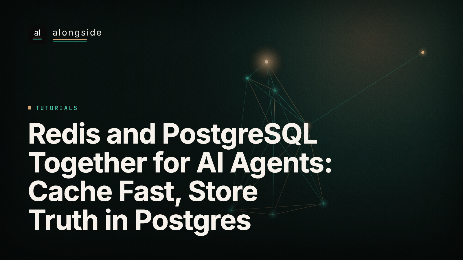 Redis and PostgreSQL Together for AI Agents: Cache Fast, Store Truth in Postgres