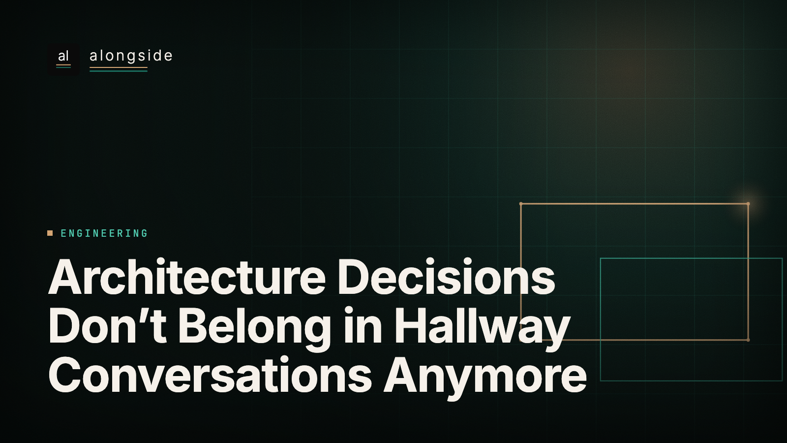 Architecture Decisions Don’t Belong in Hallway Conversations Anymore