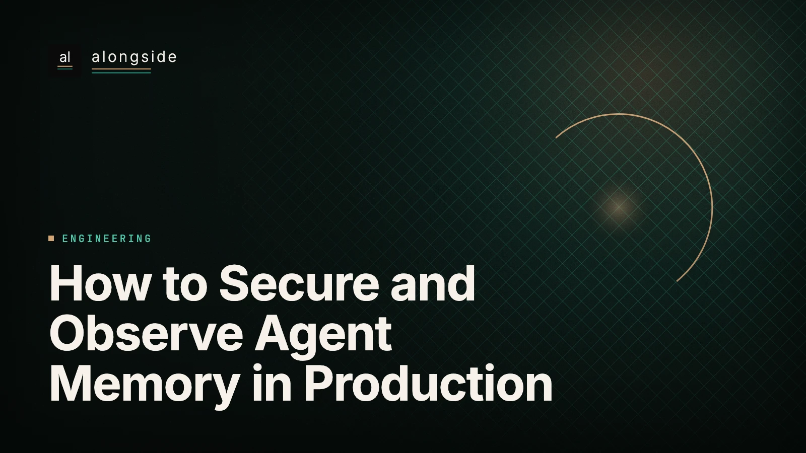 How to Secure and Observe Agent Memory in Production